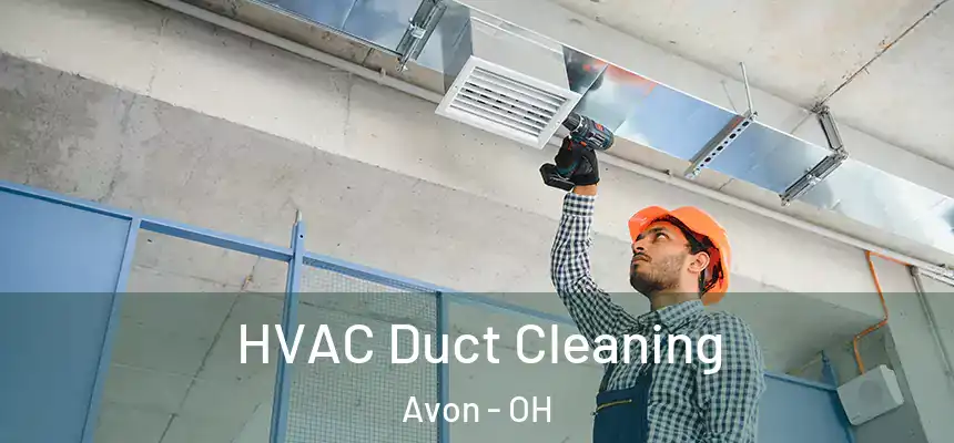  HVAC Duct Cleaning Avon - OH
